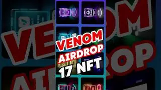 Venom Airdrop, получаем 17 NFT за Segmint и EverPlay 