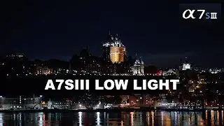 Sony a7siii Low Light Night Test | FE 85mm f/1.8 | Quebec City