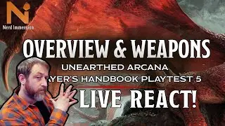 Player's Handbook Playtest 5 Unearthed Arcana (One D&D) Live Review | Nerd Immersion