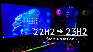 Update to Windows 11 23H2 — Early & Without Insiders!