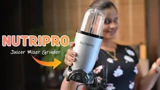 NutriPro Juicer Mixer Grinder (3 Jars 2 Blades) | Unboxing & Review Hindi