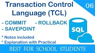 6.  What is Transaction Control Language? Using COMMIT, ROLLBACK and SAVEPOINT commands in MySQL.