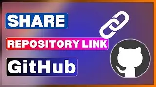 How To Share GitHub Repository Link | Copy Repository Link From GitHub