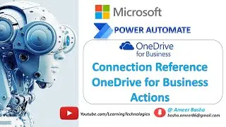 Power Automate Desktop || Connection Reference OneDrive for Business Actions