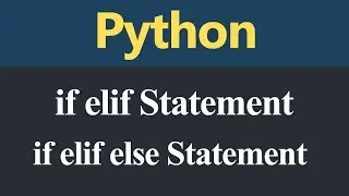 if elif and if elif else Statement in Python (Hindi)