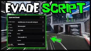 *UPDATED* New Evade Script 🔥 Very OP Scripts