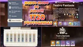 Consigue Hasta 1720 protogemas!! | Nuevo Modo de Juego: Teatro Fantasía (completo) | Genshin Impact