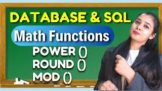 Database & SQL | Math functions: POWER (), ROUND (), MOD () | Class 12 IP