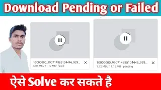 Download Pending or Failed kaise fix Kare | How to fix download Pending or failed on Google Chrome