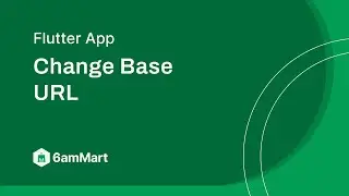 How to Change Base URL in 6amMart?