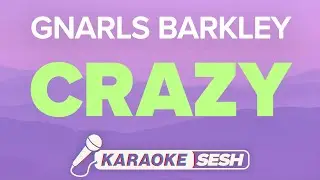 Gnarls Barkley - Crazy (Karaoke)