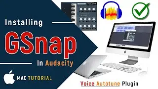 ✅ How to Install VST Plugin GSnap in Audacity on Mac - Voice Autotune Plugin