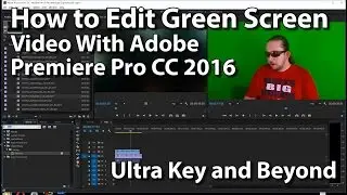 Using the Ultra Key in Adobe Premiere Pro CC 2015