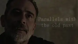 Rick, Daryl, Negan. Parallels with the old past (9.2 + 10.4)