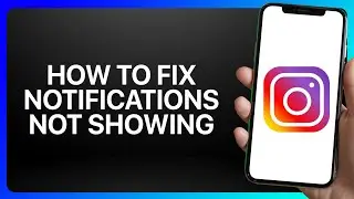 How To Fix Instagram Notifications Not Showing Tutorial