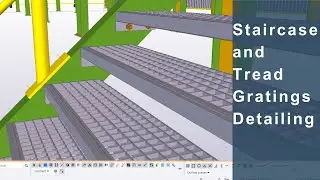 Staircase and Tread Gratings Detailing  in Tekla Structures