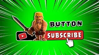 Clash of Clans Subscribe Button - Green Screen