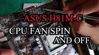 ASUS H81M-C CPU FAN SPIN THEN OFF PROBLEM | CPU FAN SPIN ONE SECOND THEN POWER OFF PROBLEM සිංහල