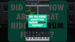DID YOU KNOW ABOUT THAT HIDDEN XFER SERUM SYNTH SOUND DESIGN FEATURE?