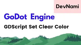 Godot Engine - How to Change Set Clear Color in GDScript