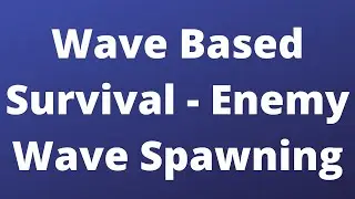 Wave Based Survival - Enemy Wave Spawning | Unreal Engine Tutorial Series