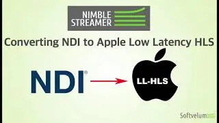 Converting NDI to Apple Low Latency HLS