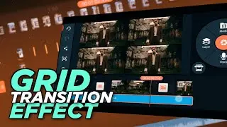 Awesome Grid Transition Effect | Smooth Transition in Kinemaster || Kinemaster Tutorial 🔥