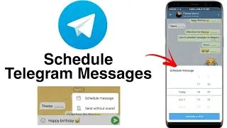 How to Schedule Messages in Telegram | Schedule Post on Telegram | Scheduled Messages on Telegram