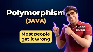 🔥 How to Correctly Understand Java Polymorphism? {In Hindi} | Placements