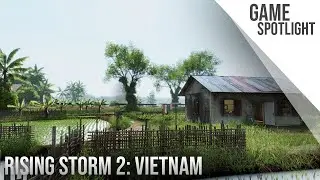 Game Spotlight | Rising Storm 2: Vietnam