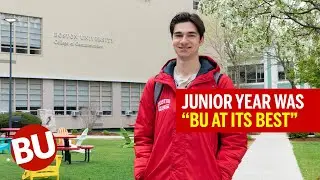 Why Junior Year at Boston University Was "BU at Its Best"