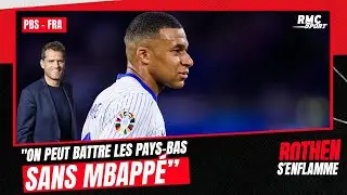 Pays-Bas - France : “On peut battre les Pays-Bas sans Mbappé”, estime Rothen