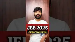 JEE Mains 99%ile in 4 months🔥 100% Confirmed JEE 2025 | JEE 2026 #iit #jee #shorts #jeemain2025