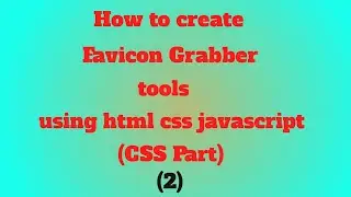 How to create Favicon Grabber tools in Android phone using html css javascript part-2