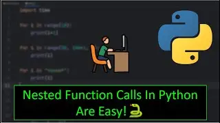 Nested Function Calls In Python Are Easy!🐍