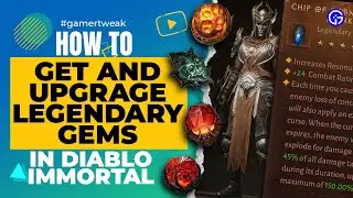 Diablo Immortal Legendary Gems: How To Get & Upgrade