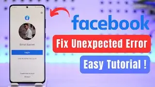 Fix Facebook “Login Error an unexpected error occurred please try logging in again”