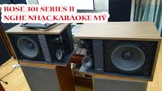 hàng về loa Bose 301 series II karaoke,nghe nhạc cực hay