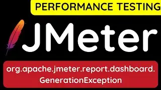 JMeter Performance Testing Tutorial 29 | org.apache.jmeter.report.dashboard.GenerationException