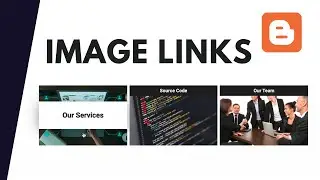 How To Add Links To Images In Your Blogger Website - Live Blogger