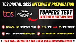 TCS Digital Interview Preparation | TR+MR+HR |TCS Topper Test digital interview | Full details.