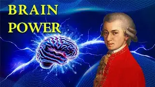 Classical Music for Brain Power -  Mozart Music for Studying