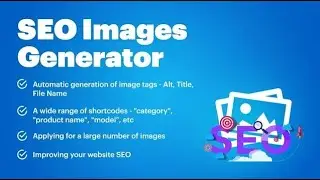 OpenCart SEO Images Generator - Alt, Title, File Name (v. 1.5 - 4.*)
