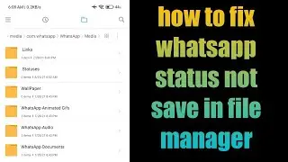 how to fix whatsapp status not save in file manager