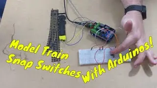 Model Train Switch Control with an Arduino!