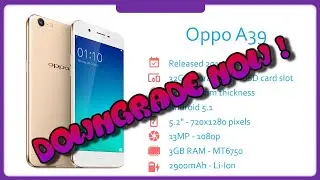 Flash oppo a39 (downgrade,root,unbrick,lupa pola,botloop,matot,dll)