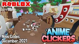 Roblox Anime Clickers New Codes December 2021