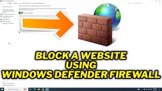 (SOLVED) Block a Website or Domain Using Windows Defender firewall | 2024