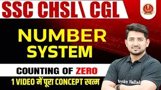 NUMBER SYSTEM | SSC CHSL 2023 | SSC CGL 2023 | COUNTING OF ZERO | Maths Class by Ravinder Sir