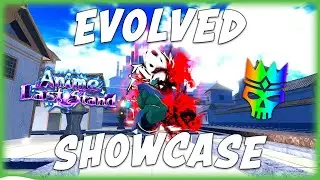 *NEW* Apprentice Kai (Madness) EVOLVED Showcase in Anime Last Stand!